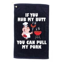 Funny I Like Butt Rubbed And My Pork Pulled Golf Towel