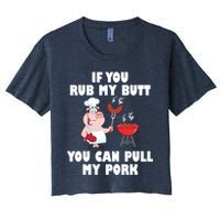 Funny I Like Butt Rubbed And My Pork Pulled Crop Top