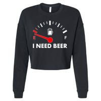 Funny I Need Beer Gas Meter  Cropped Pullover Crew