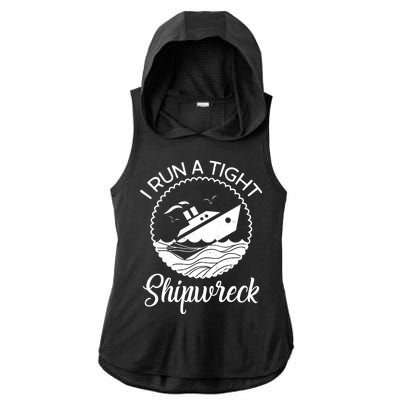 Funny I Run a Tight Shipwreck Ladies PosiCharge Tri-Blend Wicking Draft Hoodie Tank