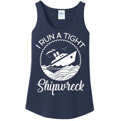 Funny I Run a Tight Shipwreck Ladies Essential Tank