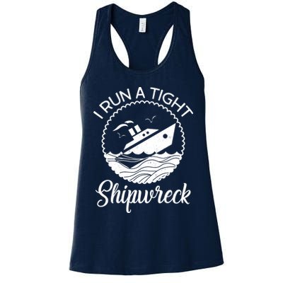 Funny I Run a Tight Shipwreck Womens Tank Top