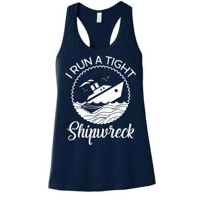 Funny I Run a Tight Shipwreck Women's Racerback Tank