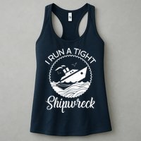 Funny I Run a Tight Shipwreck Womens Tank Top