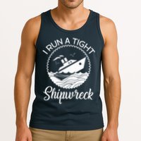 Funny I Run a Tight Shipwreck Tank Top