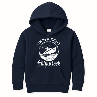 Funny I Run a Tight Shipwreck Kids Hoodie