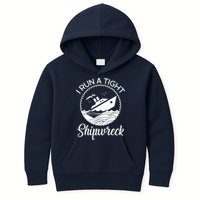 Funny I Run a Tight Shipwreck Kids Hoodie