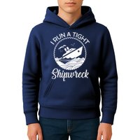 Funny I Run a Tight Shipwreck Kids Hoodie