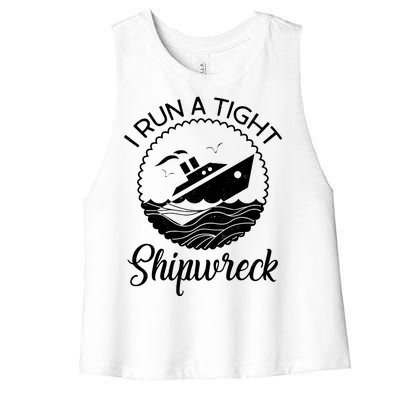 Funny I Run a Tight Shipwreck Women's Racerback Cropped Tank