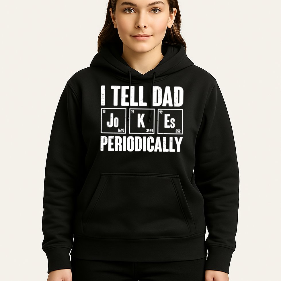 Funny I Tell Dad Jokes Periodically Father's Day Hoodie