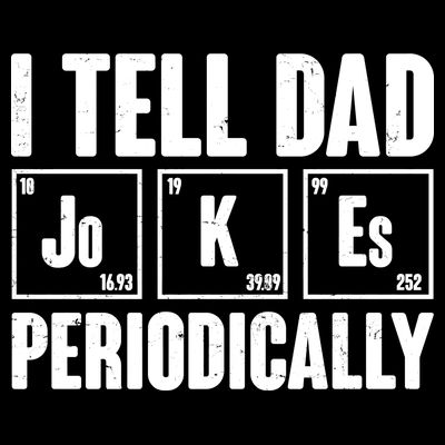 Funny I Tell Dad Jokes Periodically Father's Day T-Shirt