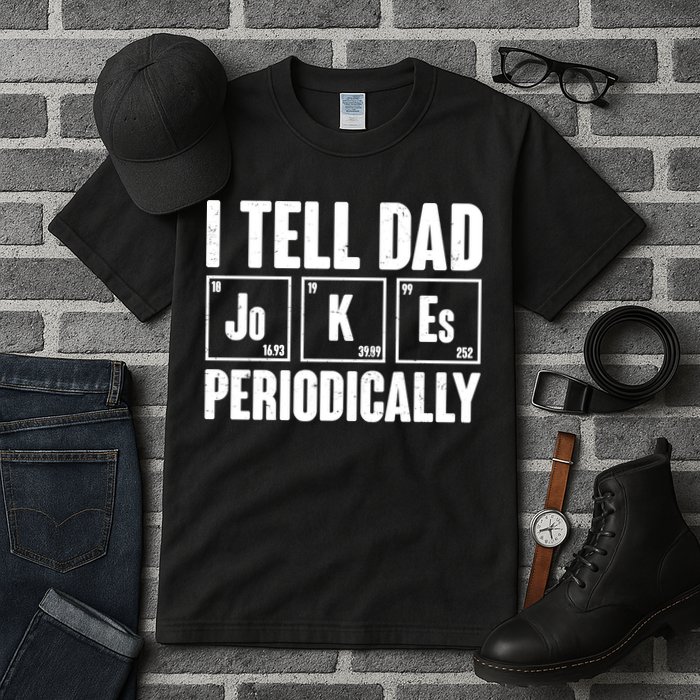Funny I Tell Dad Jokes Periodically Father's Day Tall T-Shirt