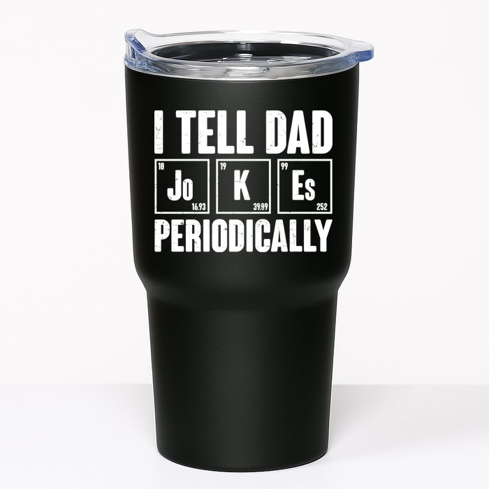 Funny I Tell Dad Jokes Periodically Father's Day Tumbler