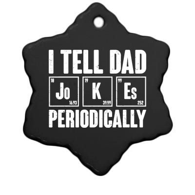 Funny I Tell Dad Jokes Periodically Father's Day Ceramic Star Ornament