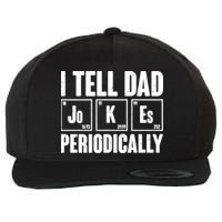 Funny I Tell Dad Jokes Periodically Father's Day Wool Snapback Cap