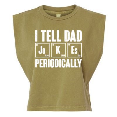 Funny I Tell Dad Jokes Periodically Father's Day Garment-Dyed Women's Muscle Tee
