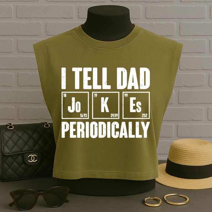 Funny I Tell Dad Jokes Periodically Father's Day Garment-Dyed Women's Muscle Tee