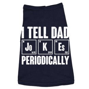 Funny I Tell Dad Jokes Periodically Father's Day Doggie Tank