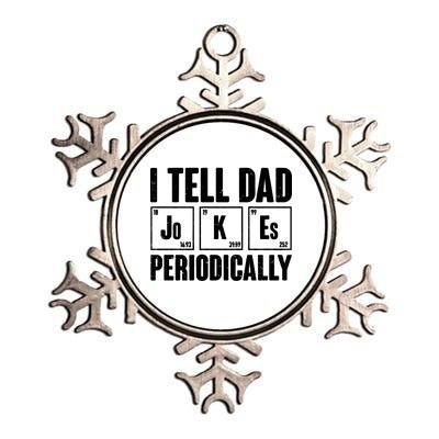 Funny I Tell Dad Jokes Periodically Father's Day Metallic Star Ornament