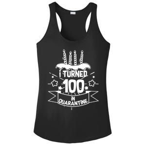 Funny I Turned 100 In Quarantine 100th Birthday Ladies PosiCharge Competitor Racerback Tank