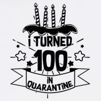 Funny I Turned 100 In Quarantine 100th Birthday Garment-Dyed Sweatshirt