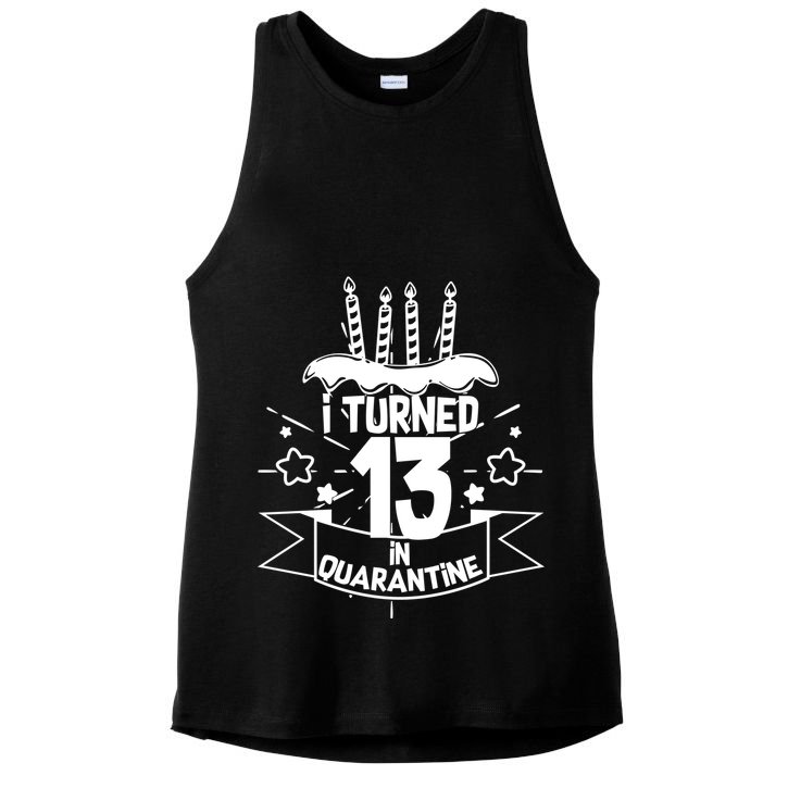 Funny I Turned 13 In Quarantine 13th Birthday Ladies PosiCharge Tri-Blend Wicking Tank
