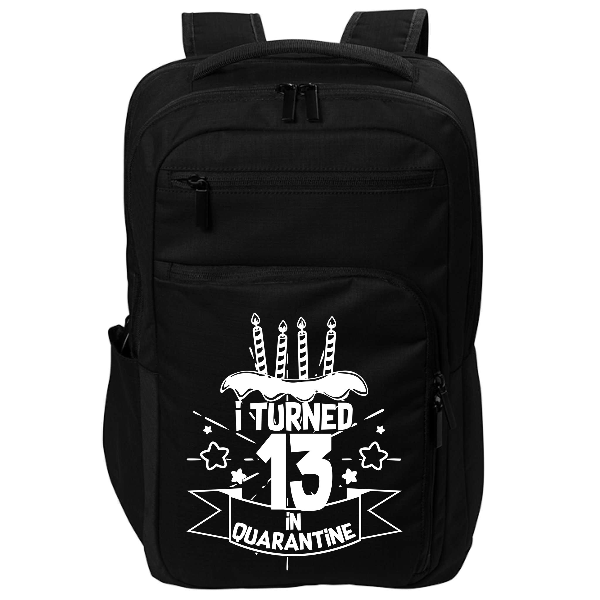 Funny I Turned 13 In Quarantine 13th Birthday Impact Tech Backpack
