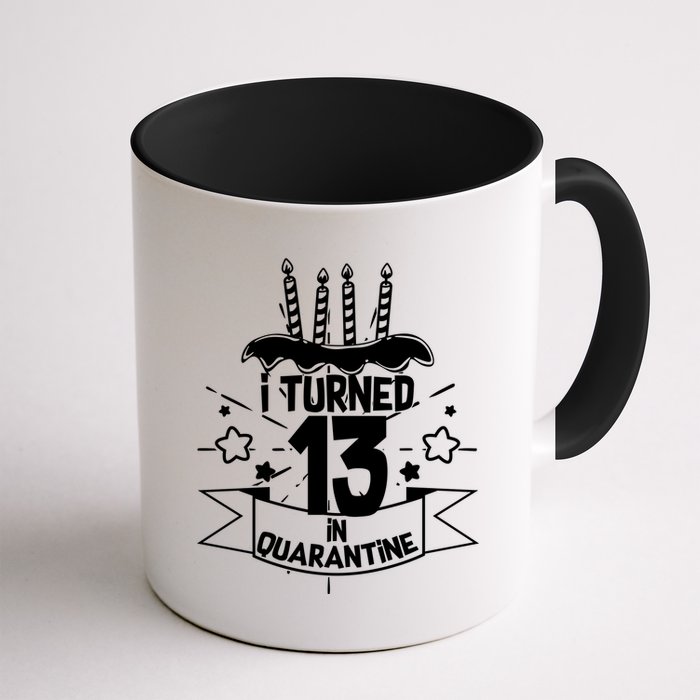 Funny I Turned 13 In Quarantine 13th Birthday Mug