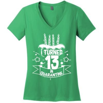 Funny I Turned 13 In Quarantine 13th Birthday Women's V-Neck T-Shirt