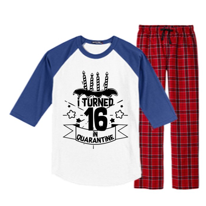 Funny I Turned 16 In Quarantine 16th Birthday Raglan Sleeve Pajama Set