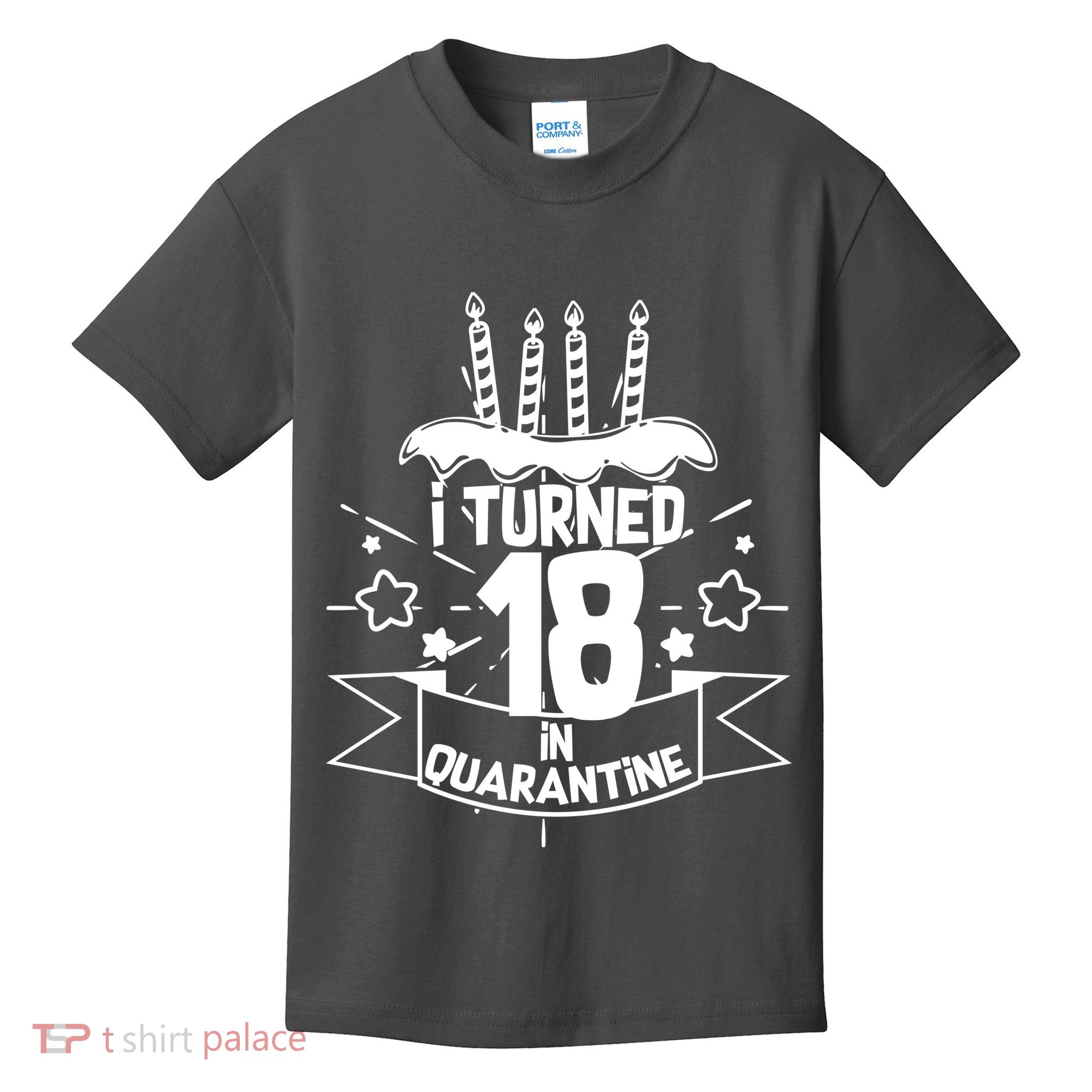 Funny I Turned 18 In Quarantine 18th Birthday Kids T-Shirt