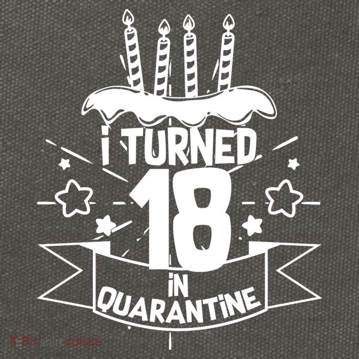 Funny I Turned 18 In Quarantine 18th Birthday Cotton Canvas Backpack