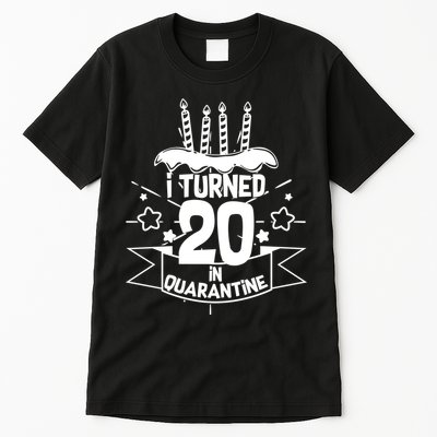 Funny I Turned 20 In Quarantine 20th Birthday Tall T-Shirt