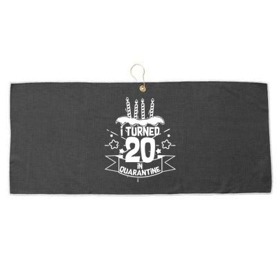 Funny I Turned 20 In Quarantine 20th Birthday Large Microfiber Waffle Golf Towel