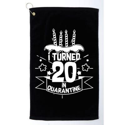 Funny I Turned 20 In Quarantine 20th Birthday Golf Towel