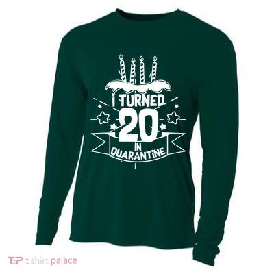 Funny I Turned 20 In Quarantine 20th Birthday Cooling Performance Long Sleeve Crew