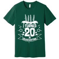 Funny I Turned 20 In Quarantine 20th Birthday Premium T-Shirt
