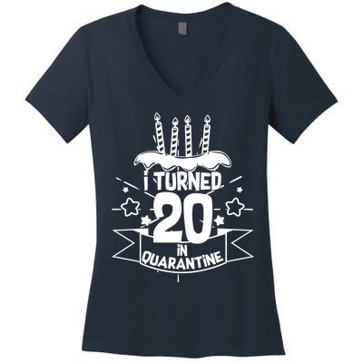 Funny I Turned 20 In Quarantine 20th Birthday Women's V-Neck T-Shirt