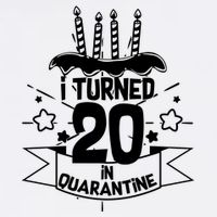 Funny I Turned 20 In Quarantine 20th Birthday Garment-Dyed Sweatshirt