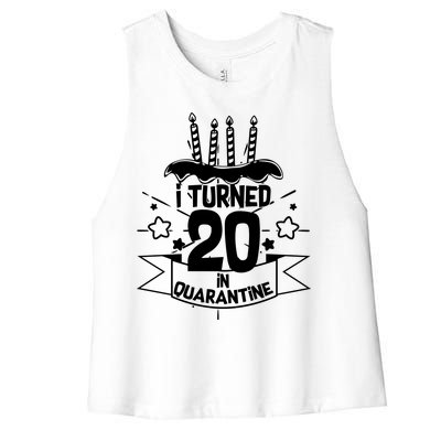 Funny I Turned 20 In Quarantine 20th Birthday Women's Racerback Cropped Tank