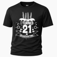 Funny I Turned 21 In Quarantine 21st Birthday Cooling Performance Crew T-Shirt