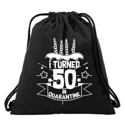 Funny I Turned 50 In Quarantine 50th Birthday Drawstring Bag