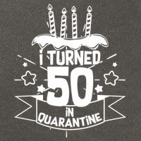 Funny I Turned 50 In Quarantine 50th Birthday Cotton Canvas Backpack