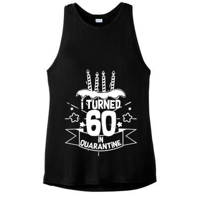 Funny I Turned 60 In Quarantine 60th Birthday Ladies PosiCharge Tri-Blend Wicking Tank
