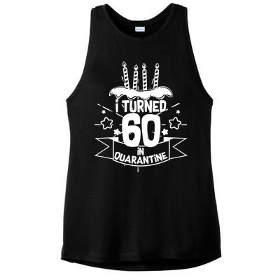 Funny I Turned 60 In Quarantine 60th Birthday Ladies PosiCharge Tri-Blend Wicking Tank