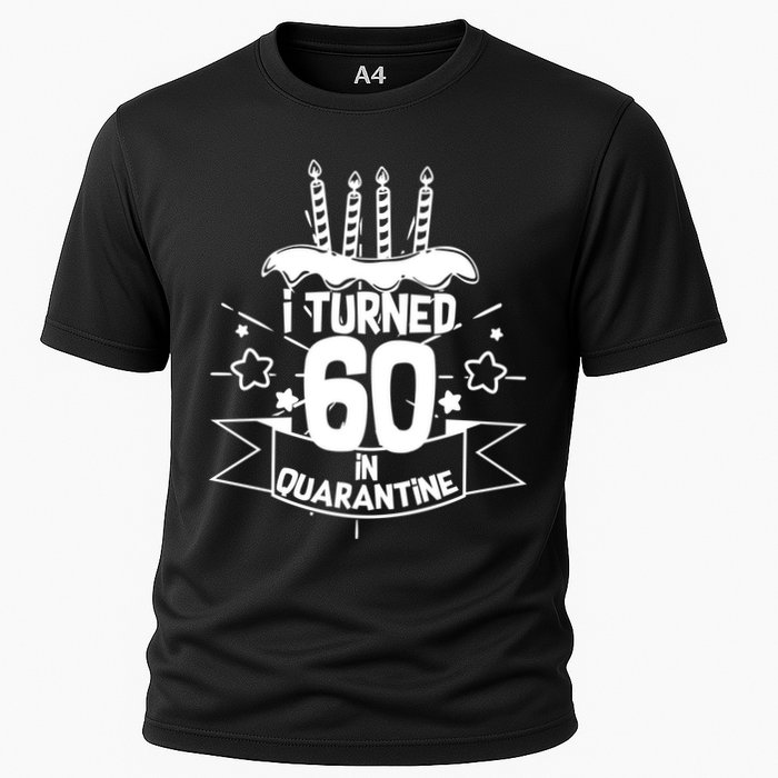 Funny I Turned 60 In Quarantine 60th Birthday Cooling Performance Crew T-Shirt