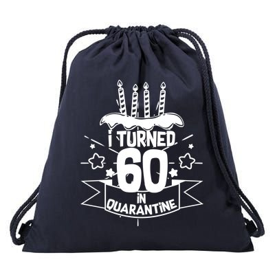 Funny I Turned 60 In Quarantine 60th Birthday Drawstring Bag