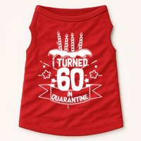 Funny I Turned 60 In Quarantine 60th Birthday Doggie Tank