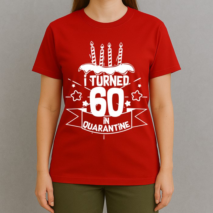 Funny I Turned 60 In Quarantine 60th Birthday T-Shirt
