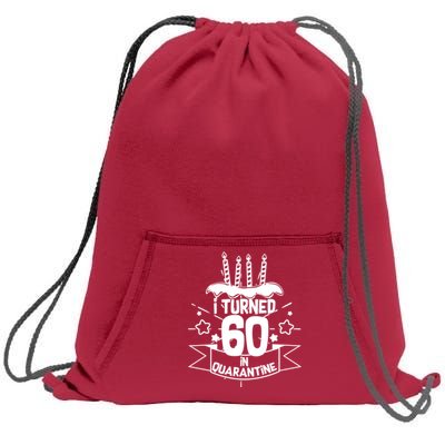 Funny I Turned 60 In Quarantine 60th Birthday Sweatshirt Cinch Pack Bag